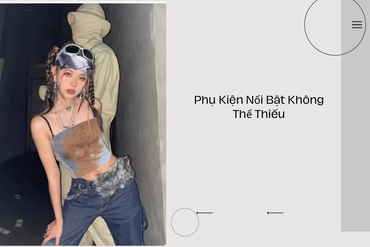 Phụ Kiện Nổi Bật Không Thể Thiếu.